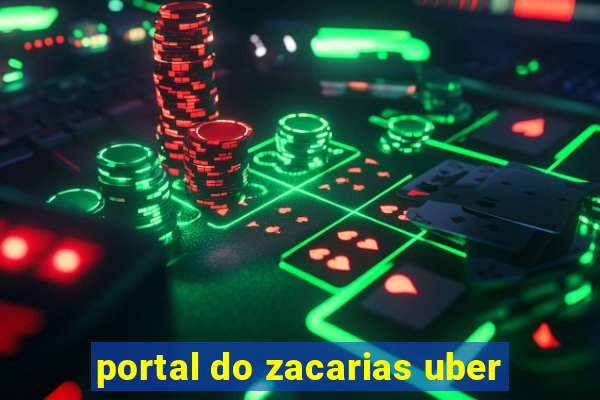 portal do zacarias uber